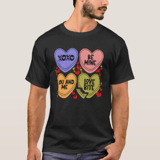 Xoxo Be Mine Love Bite You And Me Candy Heart Vale T-Shirt