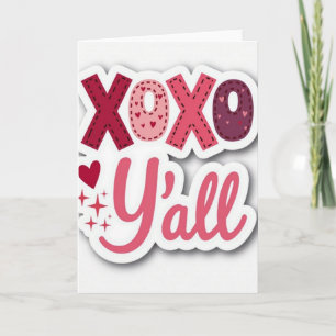 Xoxo Yall Love Valentine Card