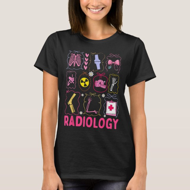 Xray Rad Tech Radiology Healthcare Appreciation Te T-Shirt (Front)