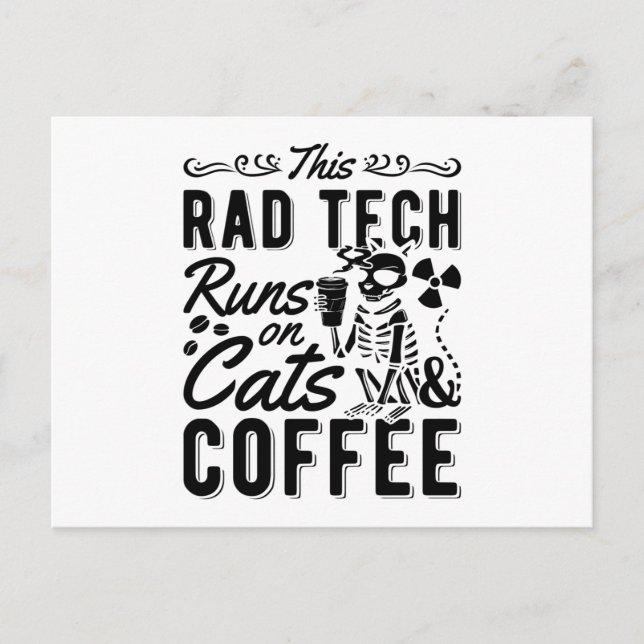 Xray Radiology This Rad Tech Runs Cats And Coffee Postcard (Front)