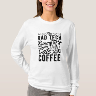 Xray Radiology This Rad Tech Runs Cats And Coffee T-Shirt