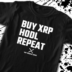 XRP Crypto Cryptocurrency - Buy XRP Hodl Repeat T-Shirt