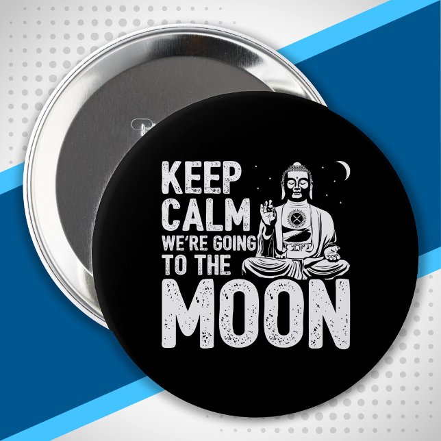 XRP Cryptocurrency To The Moon Keep Calm Crypto 4 Inch Round Button (Creator Uploaded)