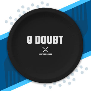 XRP Meme Crypto Cryptocurrency 0 Doubt Quote Paper Plate