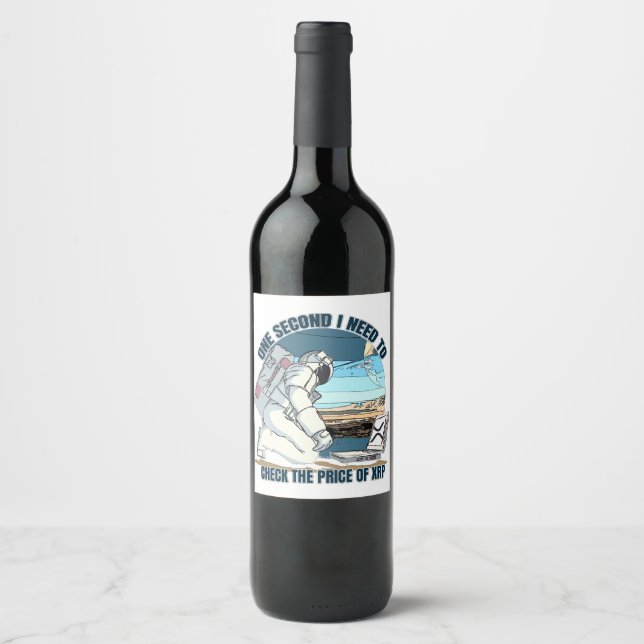 XRP to the moon Astronaut - XRP RIPPLE  Wine Label (Front)