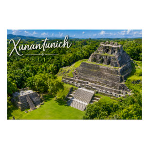 Xunantunich Belize Mayan archaeological sight Poster