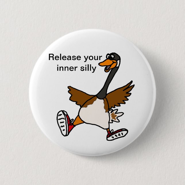 XX- Release Your Inner Silly - Goose 2 Inch Round Button (Front)