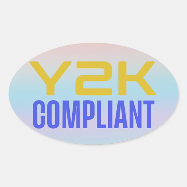 Y2K Compliant Oval Sticker (Front)