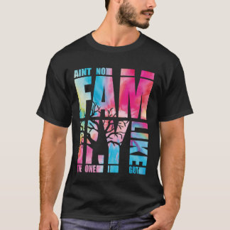 Y'a pas de famille comme celle que j'ai T-shirt dr