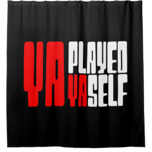 Ya Played Yaself
