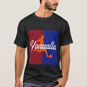 Yaaaalla Soccer T-Shirt