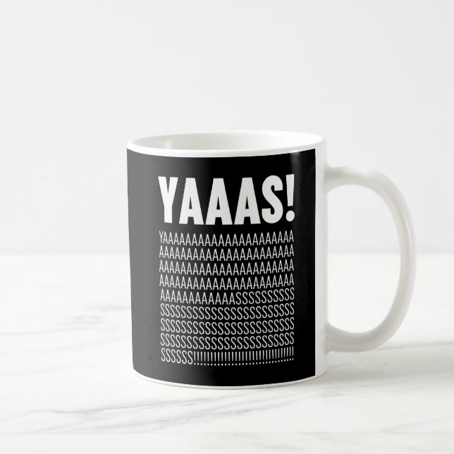 Yaaas White Typography Custom Background Colour Coffee Mug (Right)