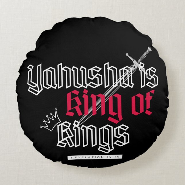 Yahusha Is King Of Kings Round Pillow (Front)
