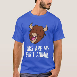 Yaks Are My Spirit Animal gift T-Shirt