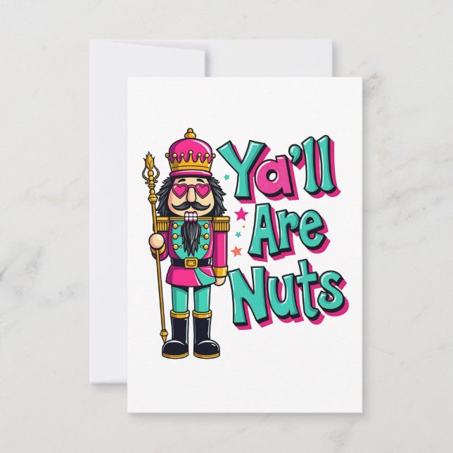 Y'all are nuts Funny Nutcracker Christmas  Thank You Card (Front)