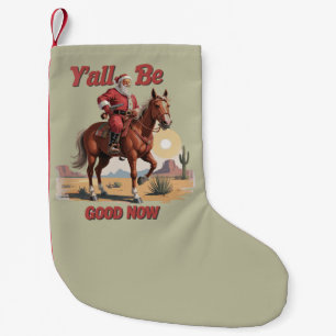 Y'all Be Good Now Funny Santa Cowboy Western Xmas Small Christmas Stocking