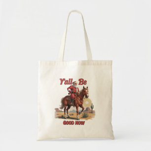 Y'all Be Good Now Funny Santa Cowboy Western Xmas Tote Bag