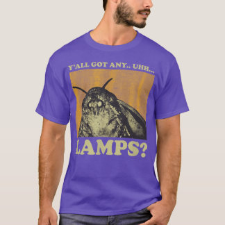YAll Got Any Lamps Moth Meme Lamp family vintage T-Shirt