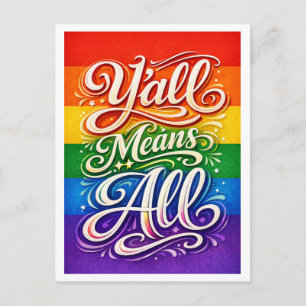 Y'all Means All LGBTQ Pride Postcard