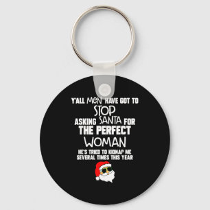 Yall Men Have Got To Stop Asking Santa For The Per Keychain