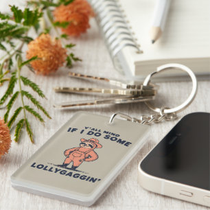 Ya'll Mind If I Do Some Lollygaggin Funny Sloth Keychain