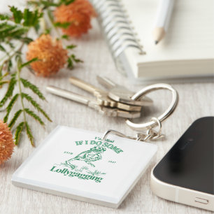 Y'all Mind If I Do Some Lollygagging, Funny Frog Keychain