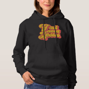 Yall Need Jesus Christian Retro 70s Christ Bible W Hoodie