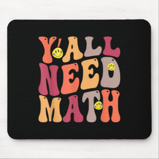 Yall Need Math Math Happy  Mouse Pad