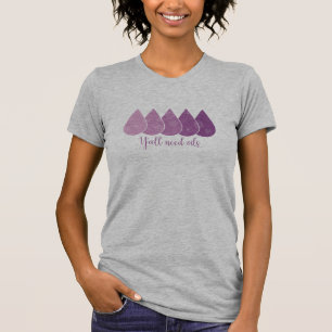 Y'all Need Oils t-shirt