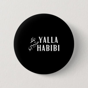 Yalla Habibi Arabic Muslim Honeymoon Valentines Da 2 Inch Round Button