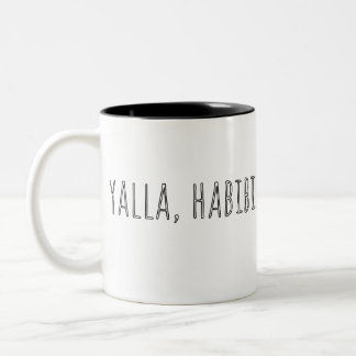 yalla habibi Two-Tone coffee mug