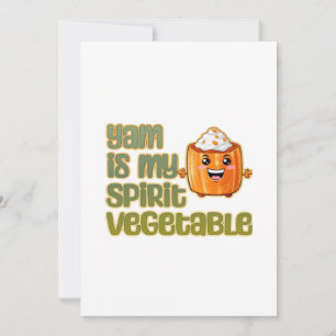 Yam Is My Spirit Vegetable Funny Playful Mood Holiday Card