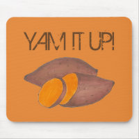 Yam It Up Funny Orange Sweet Potato Funny Foodie
