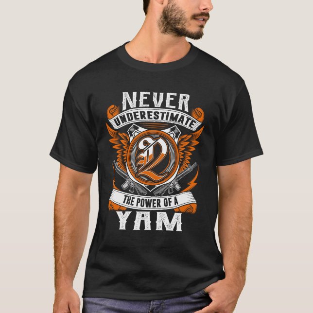 YAM - Never Underestimate Personalized T-Shirt (Front)