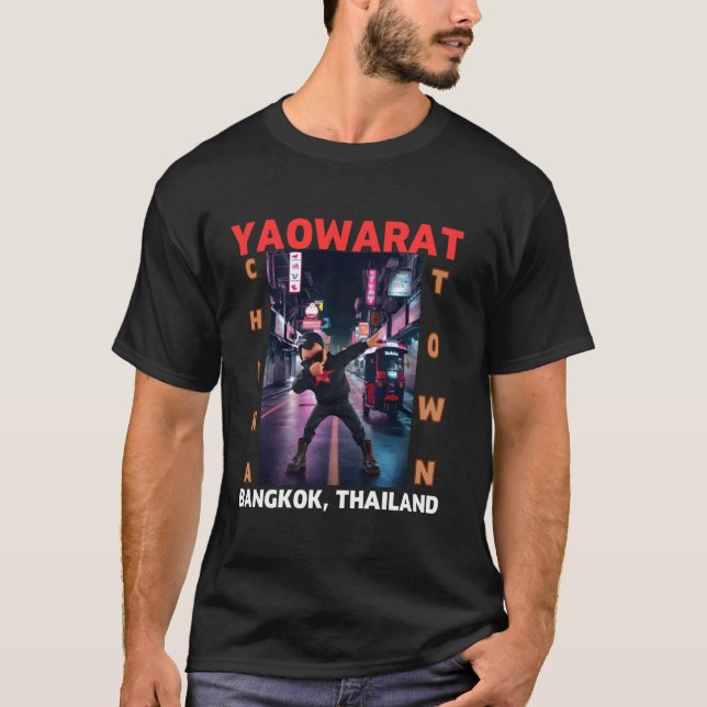 Yaowarat China Town Bangkok - Funny BKK Vacation A T-Shirt (Front)