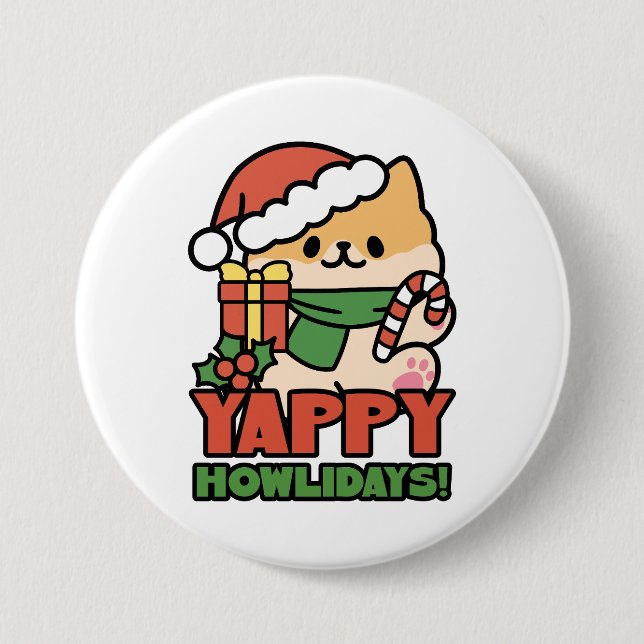 Yappy Howlidays - Cute Christmas Dog Cartoon 3 Inch Round Button (Front)