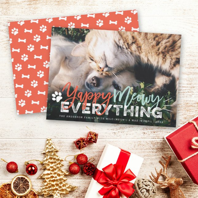Yappy Meowy Everything Dog and Cat Pet Lover Photo Holiday Card (Creator Uploaded)