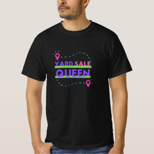 Yard Sale Queen T-Shirt