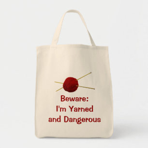 Yarned and Dangerous Tote Bag