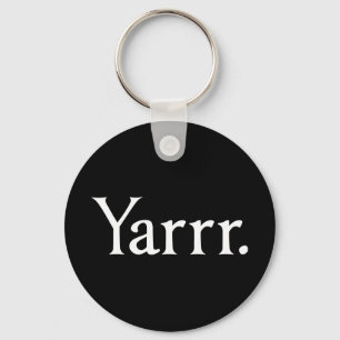 Yarrr Pirate Keychain