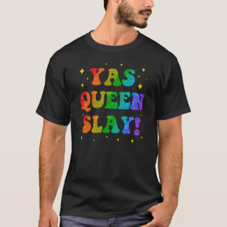 YAS QUEEN Rainbow Typography – Bold Drag-Inspired  T-Shirt