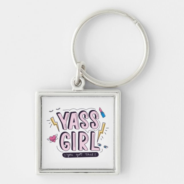 Yass Girl | You Got This Keychain (Front)