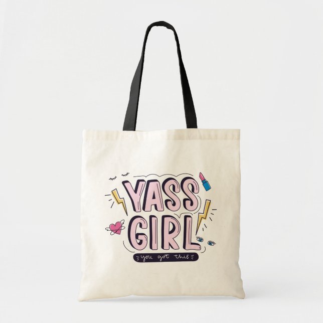 Yass Girl | You Got This Tote Bag (Front)