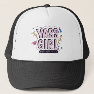 Yass Girl   You Got This Trucker Hat