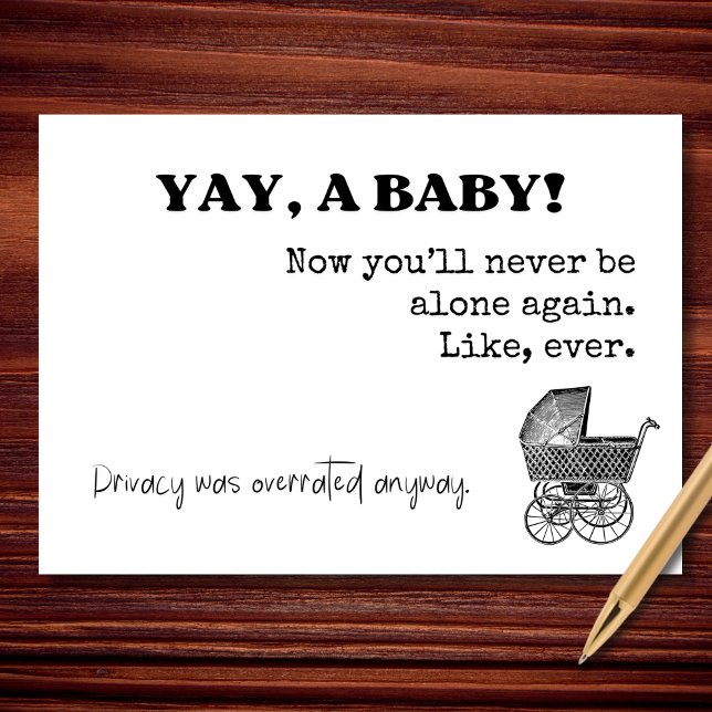 Yay a Baby Never Alone Again Card (Creator Uploaded)