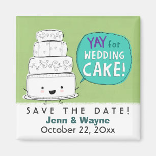 YAY for Wedding Cake! Humourous Save the Date Magnet