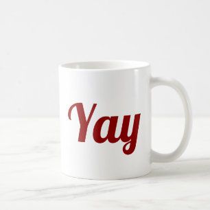 Yay Happy Uplifting Modern Positivity Cute Chic Coffee Mug