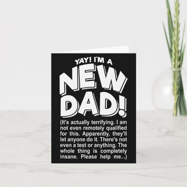 Yay! I'm A New Dad! - Funny Father's Day Joke Gift Card (Front)
