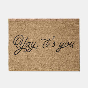 Yay It's You Doormat