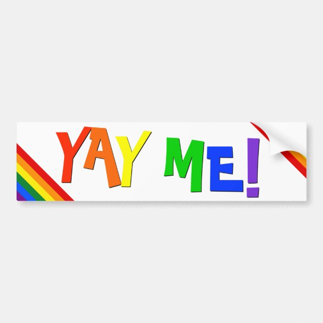 YAY ME! Gay Pride Rainbow Bumper Sticker (Front)